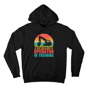 Excavator Operator In Training Excavator Hoodie