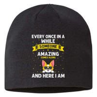 Every Once In A While Someone Amazing Comes Along Here I Am Sustainable Beanie