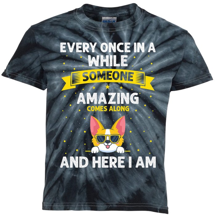 Every Once In A While Someone Amazing Comes Along Here I Am Kids Tie-Dye T-Shirt