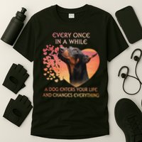Every Once In A While A Dog Enters Your Life Doberman T-Shirt