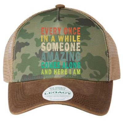 Every Once In A While Someone Amazing Comes Along Vintage Gift Legacy Tie Dye Trucker Hat