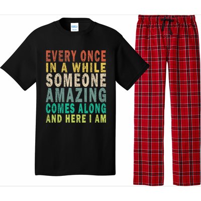 Every Once In A While Someone Amazing Comes Along Vintage Gift Pajama Set