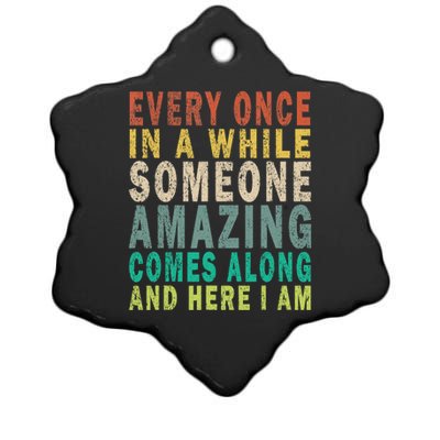 Every Once In A While Someone Amazing Comes Along Vintage Gift Ceramic Star Ornament