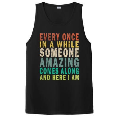 Every Once In A While Someone Amazing Comes Along Vintage Gift PosiCharge Competitor Tank