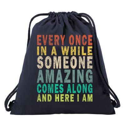 Every Once In A While Someone Amazing Comes Along Vintage Gift Drawstring Bag