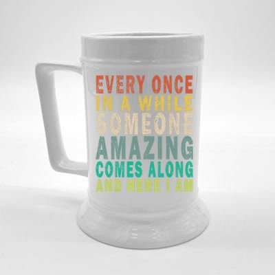 Every Once In A While Someone Amazing Comes Along Vintage Gift Beer Stein