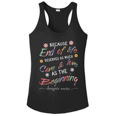 End Of Life Deserves As Much Care And Love Hospice Nurse Ladies PosiCharge Competitor Racerback Tank