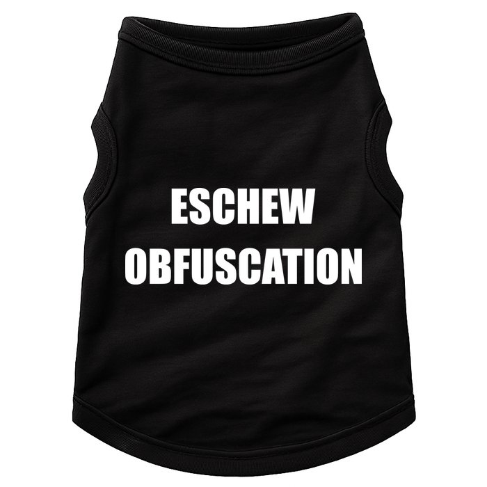Eschew Obfuscation Obfuscate Funny Greek Sarcastic Doggie Tank