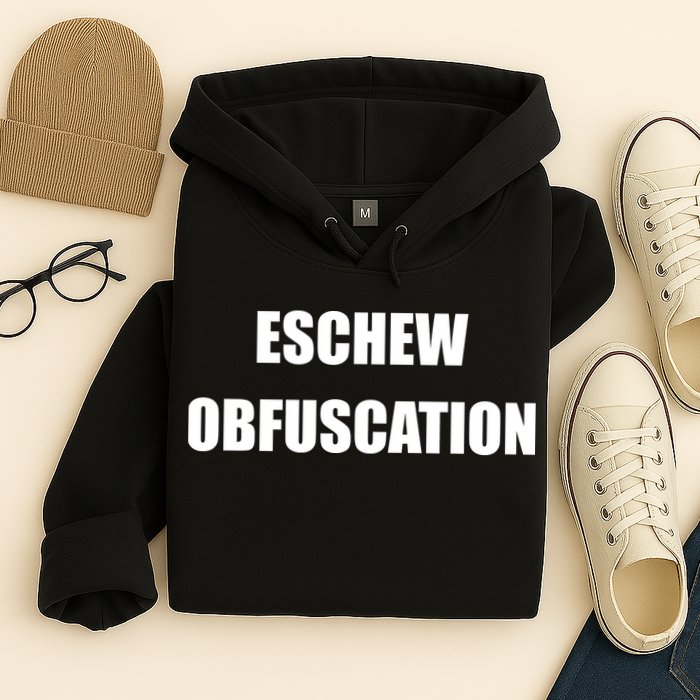 Eschew Obfuscation Obfuscate Funny Greek Sarcastic Hoodie