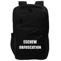 Eschew Obfuscation Obfuscate Funny Greek Sarcastic Impact Tech Backpack