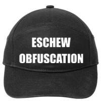 Eschew Obfuscation Obfuscate Funny Greek Sarcastic 7-Panel Snapback Hat