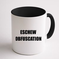 Eschew Obfuscation Obfuscate Funny Greek Sarcastic Mug