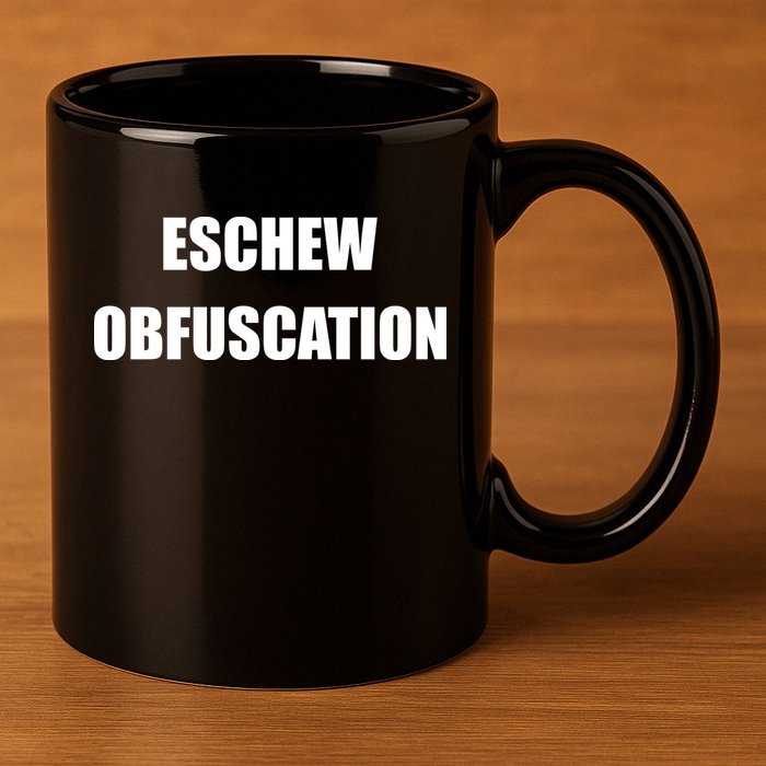 Eschew Obfuscation Obfuscate Funny Greek Sarcastic 11oz C Handle Ceramic Mug