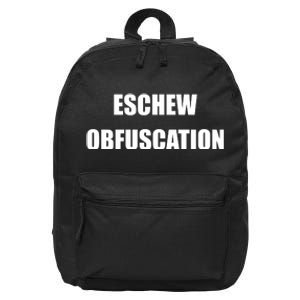 Eschew Obfuscation Obfuscate Funny Greek Sarcastic 16 in Basic Backpack