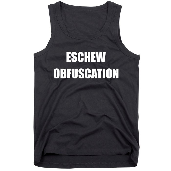 Eschew Obfuscation Obfuscate Funny Greek Sarcastic Tank Top