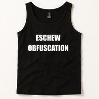 Eschew Obfuscation Obfuscate Funny Greek Sarcastic Tank Top
