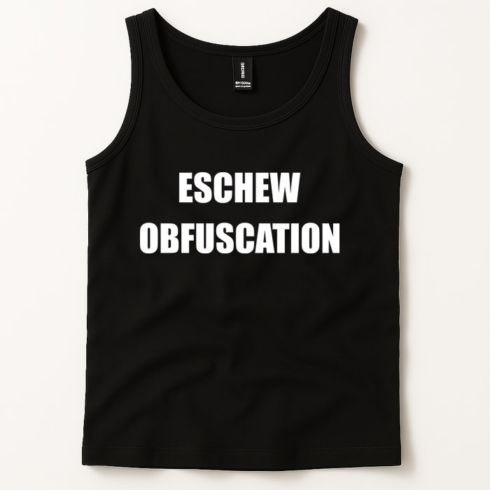 Eschew Obfuscation Obfuscate Funny Greek Sarcastic Tank Top