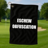 Eschew Obfuscation Obfuscate Funny Greek Sarcastic Golf Towel