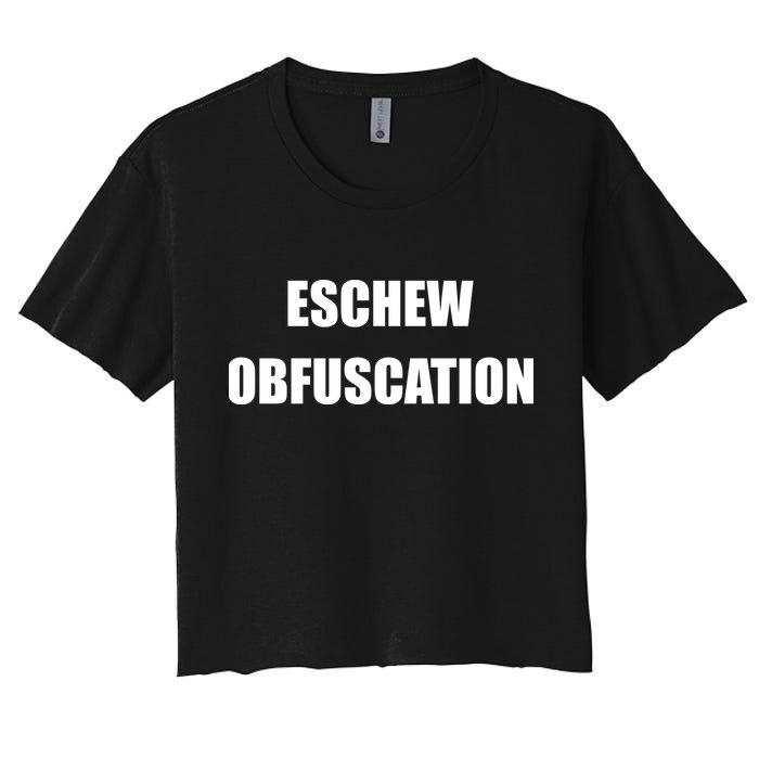 Eschew Obfuscation Obfuscate Funny Greek Sarcastic Crop Top