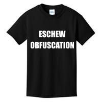 Eschew Obfuscation Obfuscate Funny Greek Sarcastic Kids T-Shirt
