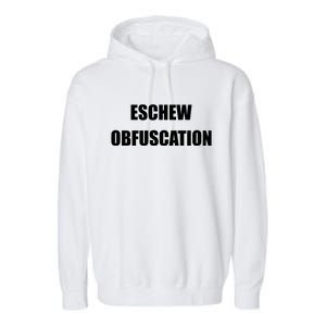 Eschew Obfuscation Obfuscate Funny Greek Sarcastic Garment-Dyed Fleece Hoodie