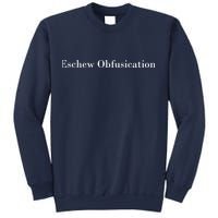 Eschew Obfuscation Obfuscate Classy Logo Sweatshirt