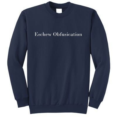 Eschew Obfuscation Obfuscate Classy Logo Sweatshirt