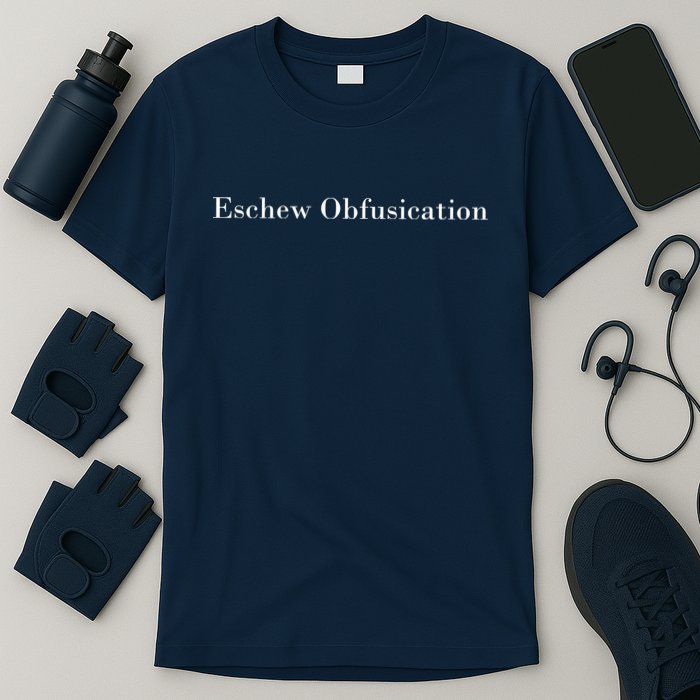 Eschew Obfuscation Obfuscate Classy Logo T-Shirt