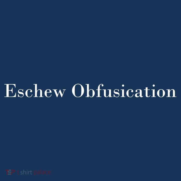 Eschew Obfuscation Obfuscate Classy Logo Tie-Dye T-Shirt