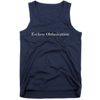 Eschew Obfuscation Obfuscate Classy Logo Tank Top