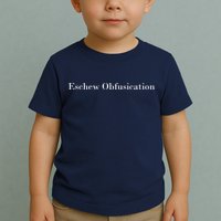 Eschew Obfuscation Obfuscate Classy Logo Toddler T-Shirt