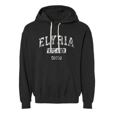 Elyria Ohio Oh Vintage Established Sports Garment-Dyed Fleece Hoodie