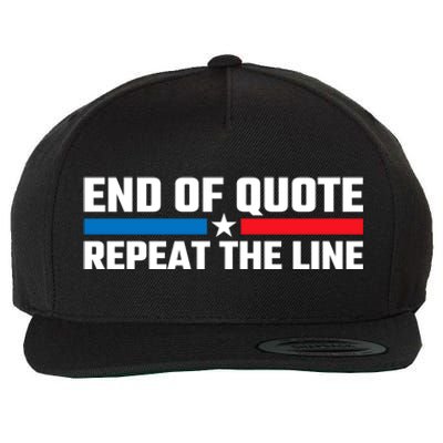 End Of Quote Repeat The Line Wool Snapback Cap