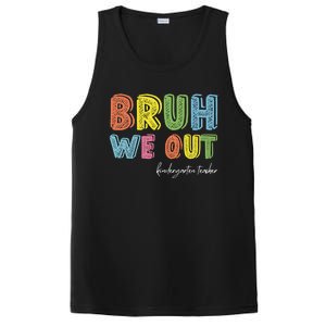 End Of School Year Kindergarten Teacher Summer Bruh We Out Gift PosiCharge Competitor Tank