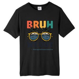 End Of School Year Teachers Bruh We Out Paraprofessional Gift Tall Fusion ChromaSoft Performance T-Shirt