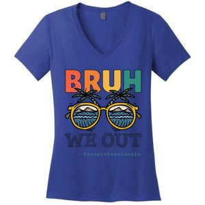 End Of School Year Teachers Bruh We Out Paraprofessional Gift Women's V-Neck T-Shirt