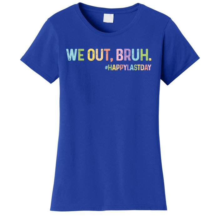 End Of School Year Teachers Hello Summer Bruh We Out Great Gift Women's T-Shirt