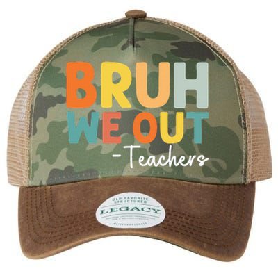 End Of School Year Teacher Summer Bruh We Out Teachers Legacy Tie Dye Trucker Hat