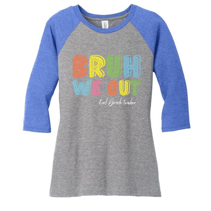 End Of School Year Second Grade Teacher Summer Bruh We Out Gift Women's Tri-Blend 3/4-Sleeve Raglan Shirt