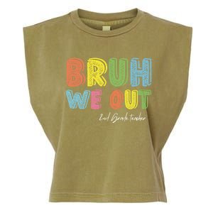 End Of School Year Second Grade Teacher Summer Bruh We Out Gift Garment-Dyed Women's Muscle Tee