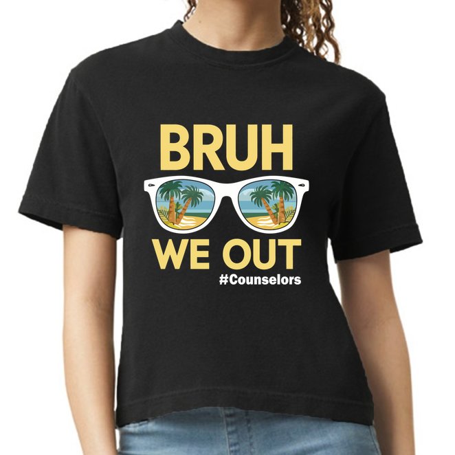 End Of School Year Teacher Summer Bruh We Out Counselors Gift Comfort Colors Boxy T-Shirt