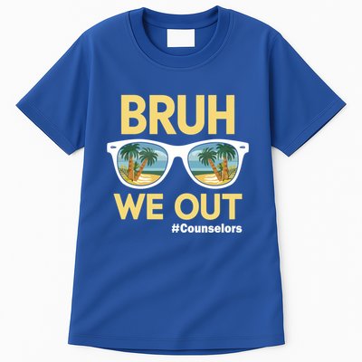 End Of School Year Teacher Summer Bruh We Out Counselors Gift Tall T-Shirt