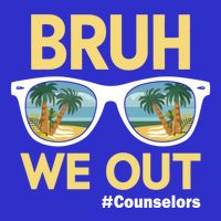 End Of School Year Teacher Summer Bruh We Out Counselors Gift 16 in Basic Backpack