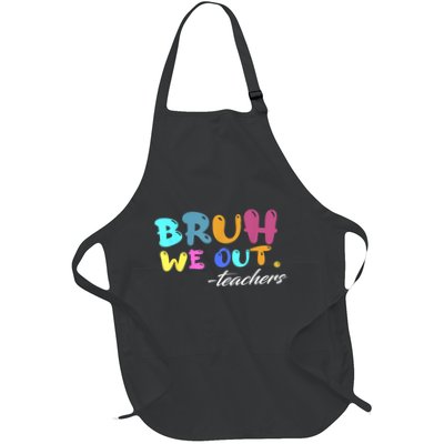 End Of School Year Summer Bruh We Out Teachers Gift Full-Length Apron With Pockets