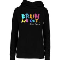 End Of School Year Summer Bruh We Out Teachers Gift Womens Funnel Neck Pullover Hood