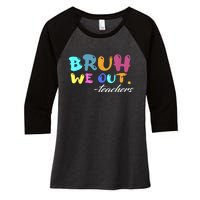 End Of School Year Summer Bruh We Out Teachers Gift Women's Tri-Blend 3/4-Sleeve Raglan Shirt