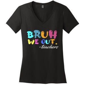 End Of School Year Summer Bruh We Out Teachers Gift Women's V-Neck T-Shirt