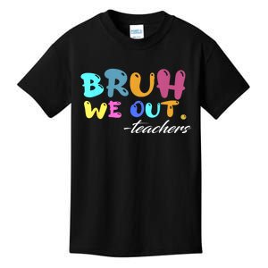 End Of School Year Summer Bruh We Out Teachers Gift Kids T-Shirt