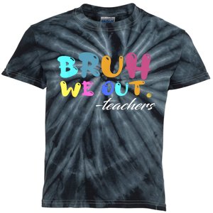 End Of School Year Summer Bruh We Out Teachers Gift Kids Tie-Dye T-Shirt