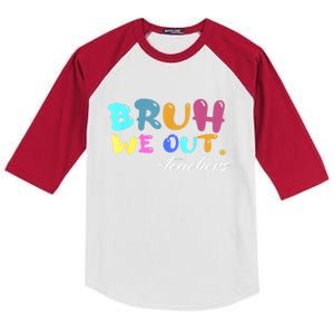 End Of School Year Summer Bruh We Out Teachers Gift Kids Colorblock Raglan Jersey